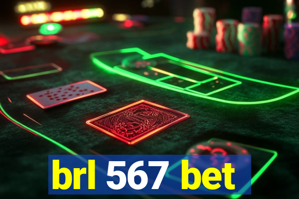 brl 567 bet